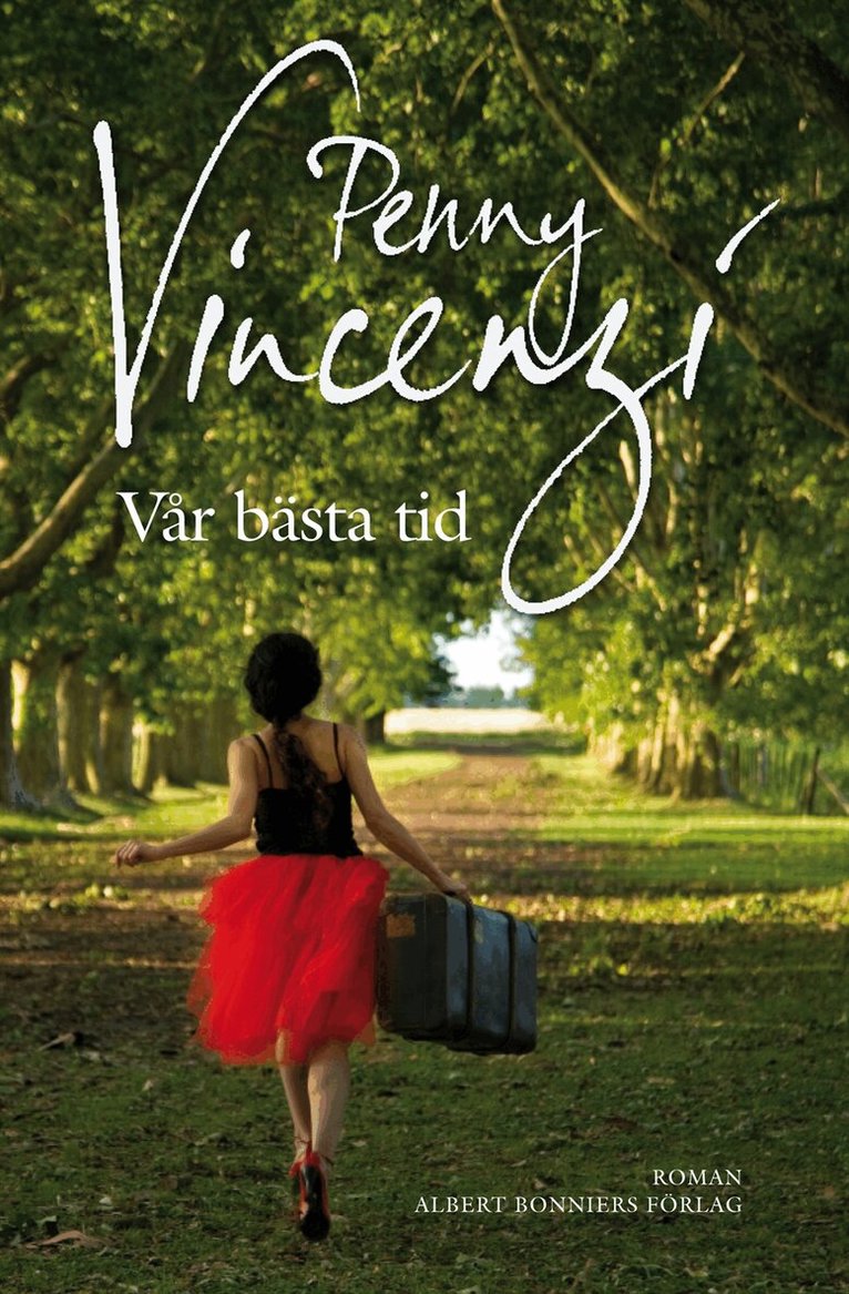 Penny Vincenzi - Vår bästa tid, Inbunden