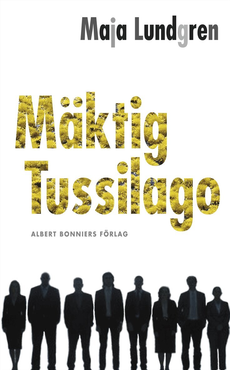 Maja Lundgren - Mäktig tussilago, Inbunden
