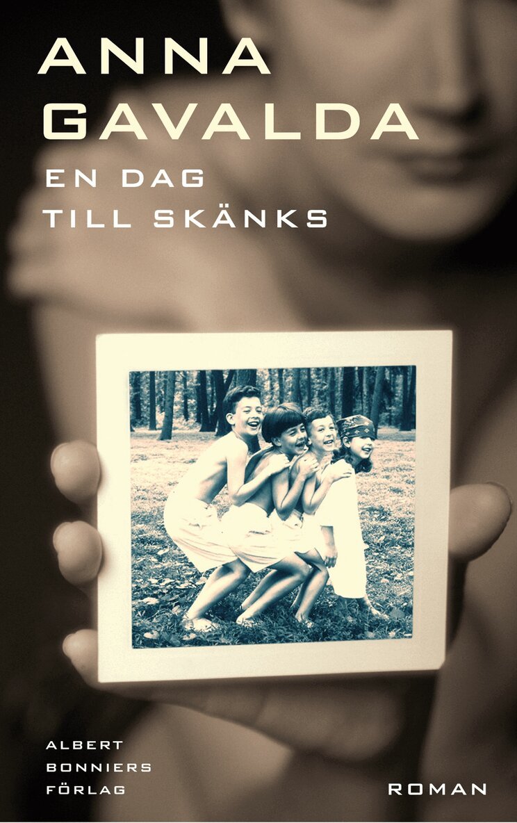 Anna Gavalda - En dag till skänks, Inbunden