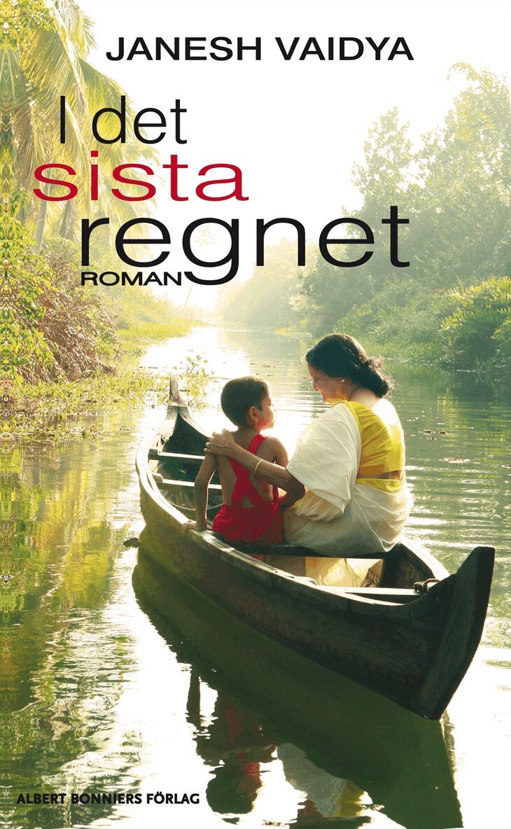 Janesh Vaidya - I det sista regnet, Inbunden