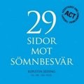 29 sidor mot s�mnbesv�r