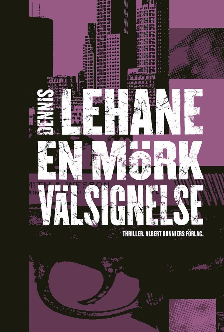 Dennis Lehane - En mörk välsignelse, Inbunden