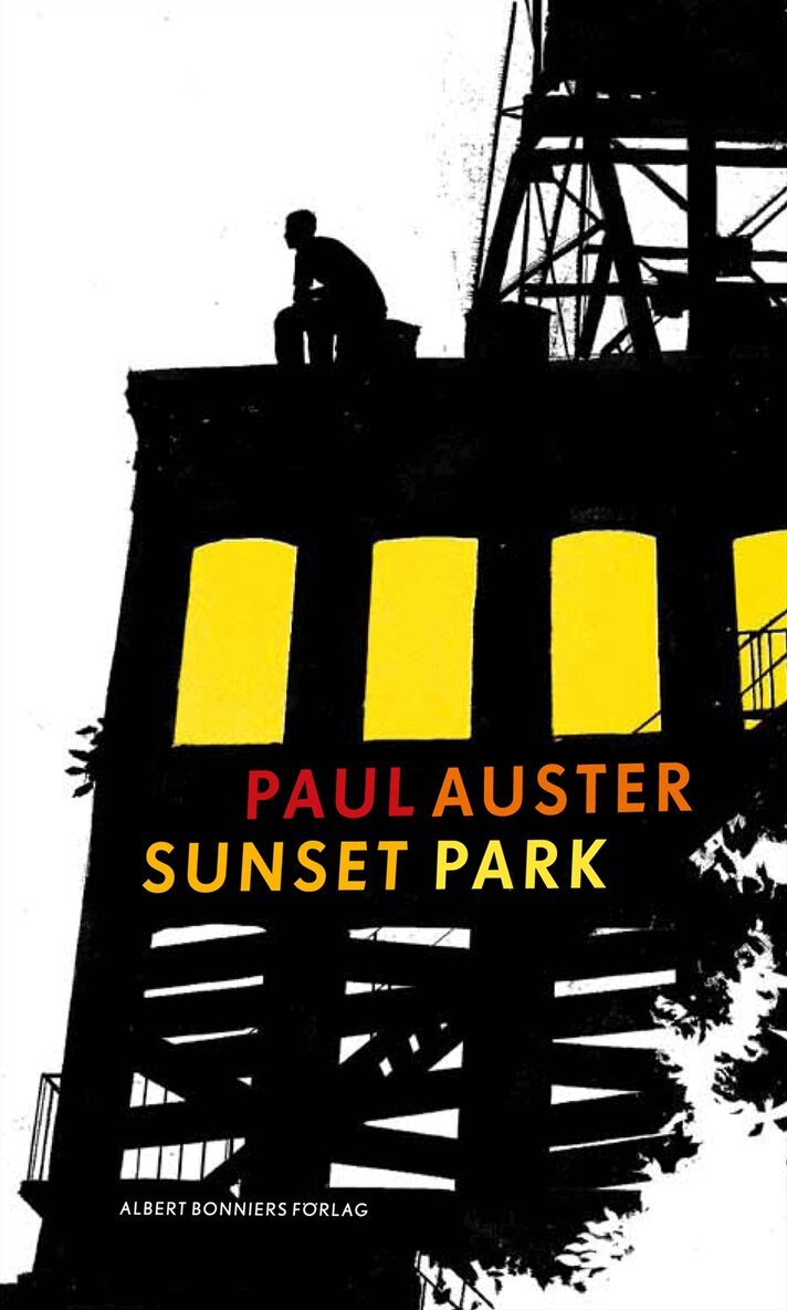 Paul Auster - Sunset Park, Inbunden