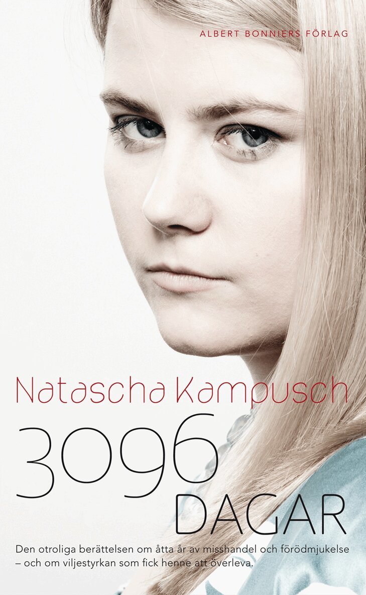 Natascha Kampusch - 3096 dagar, Inbunden