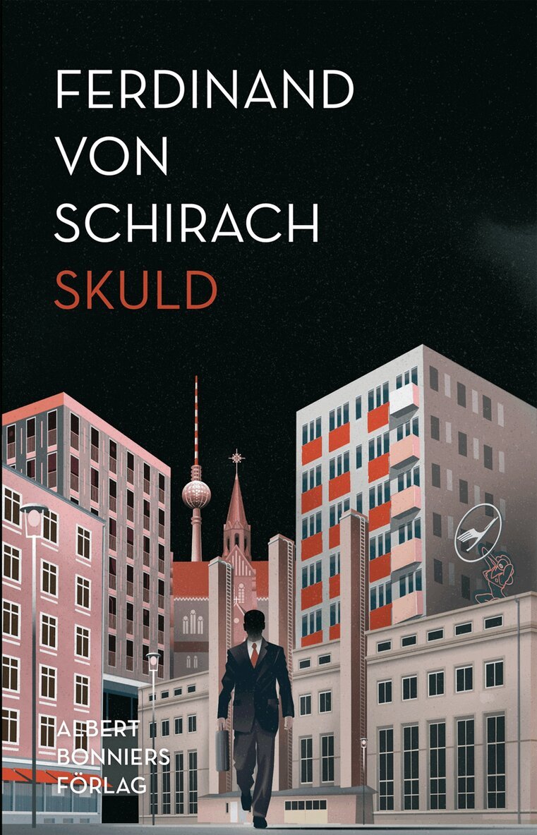 Ferdinand von Schirach - Skuld, Inbunden