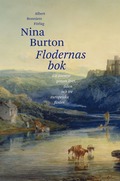Flodernas bok : ett äventyr genom livet, tiden och tre europeiska flöden