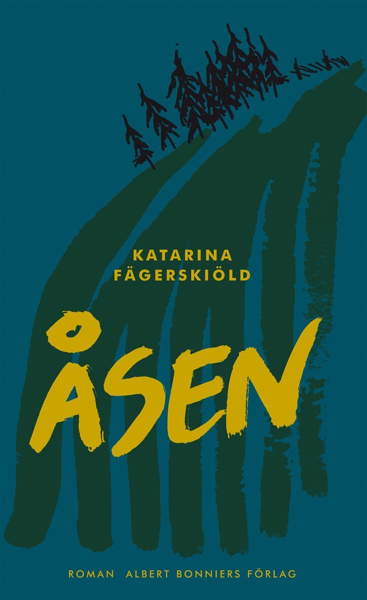 Katarina Fägerskiöld - Åsen, Inbunden