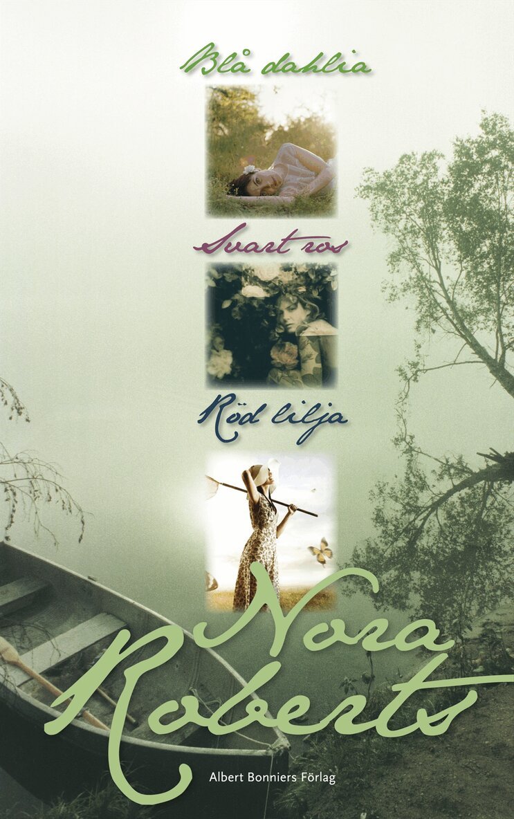 Nora Roberts - Blå dahlia. Svart ros. Röd lilja, Kartonnage