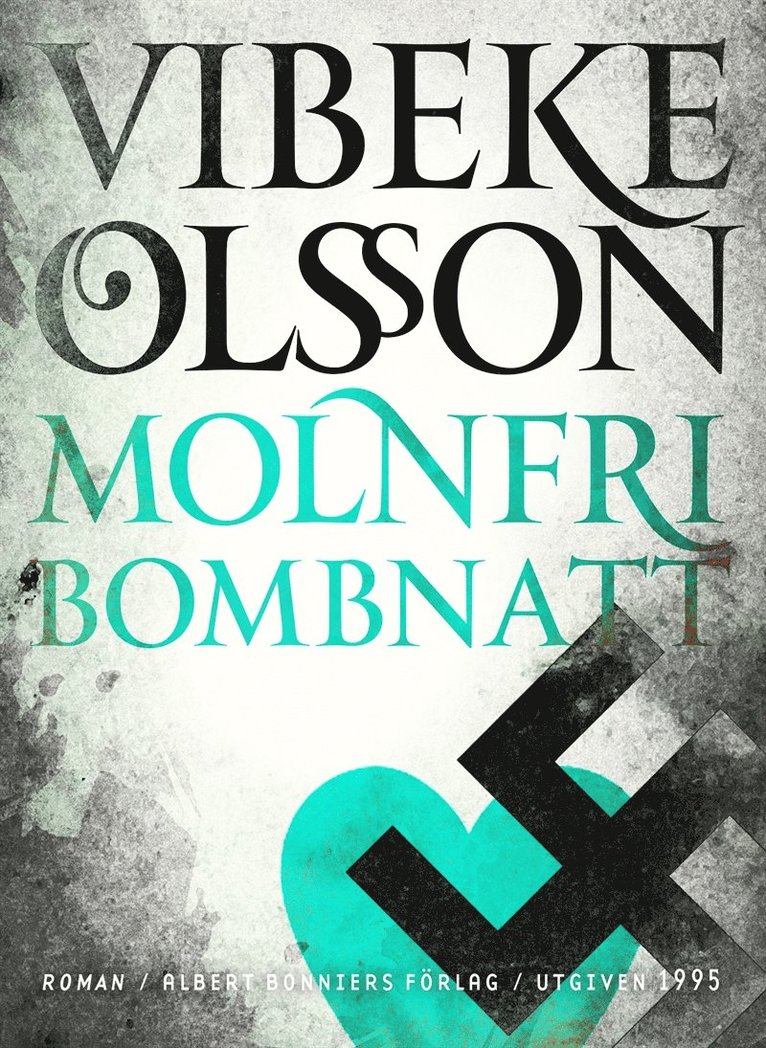 Vibeke Olsson - Molnfri bombnatt, E-bok