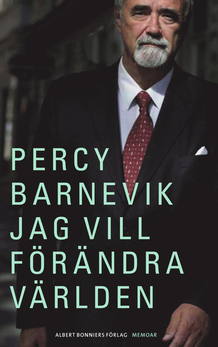 Percy Barnevik - Jag vill förändra världen, E-bok