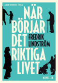 Nr brjar det riktiga livet?