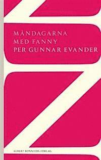 Per Gunnar Evander - Måndagarna med Fanny, E-bok