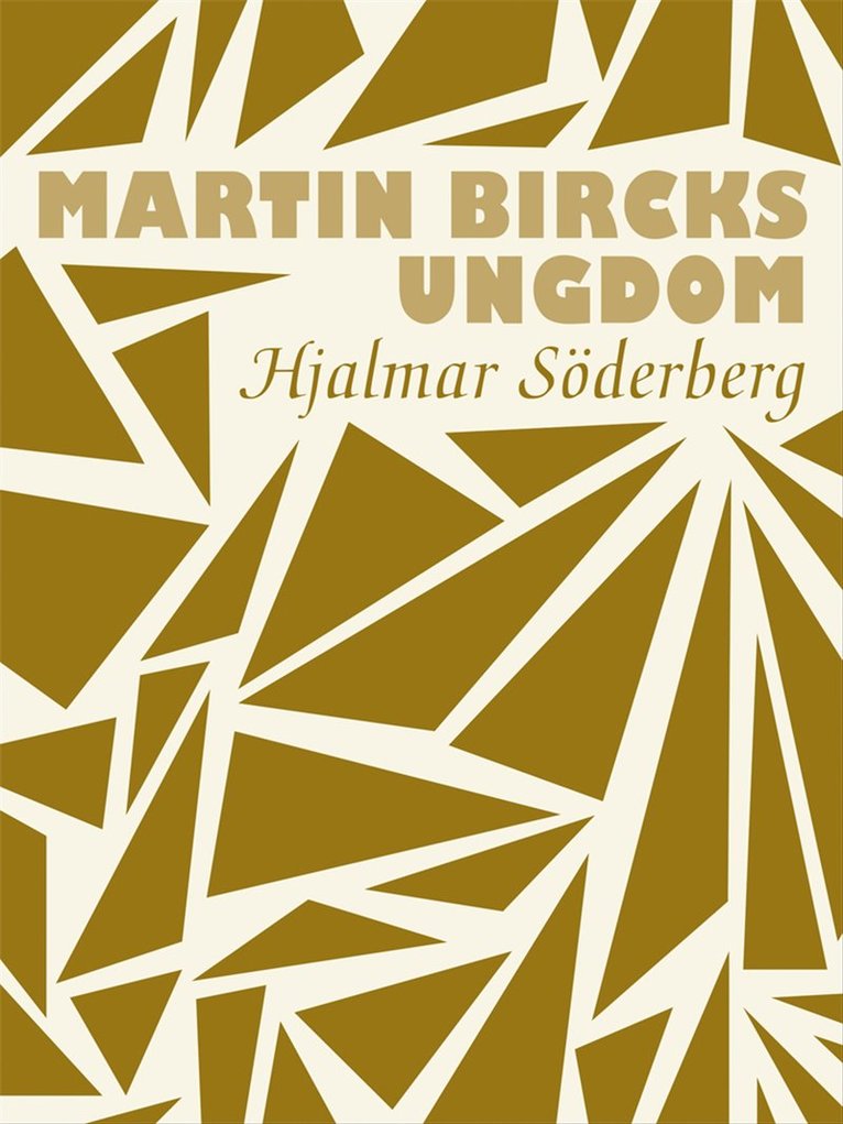 Hjalmar Söderberg - Martin Bircks ungdom, E-bok