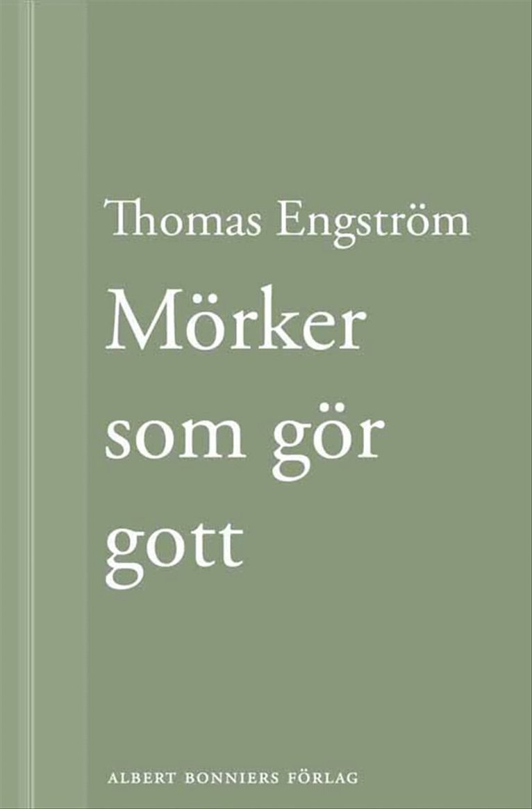 Thomas Engström - Mörker som gör gott, E-bok