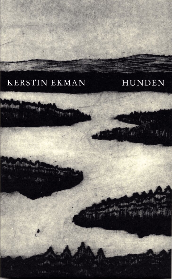 Kerstin Ekman - Hunden, E-bok