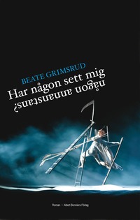 Har n�gon sett mig n�gon annanstans?