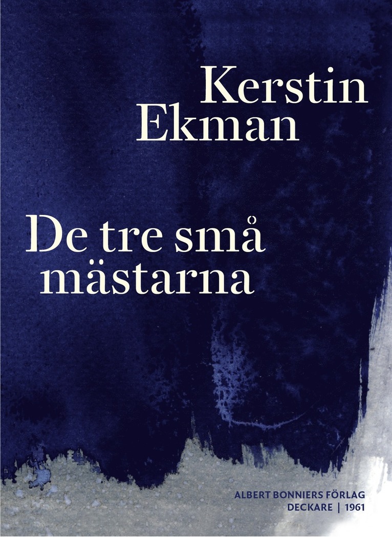 Kerstin Ekman - De tre små mästarna, E-bok