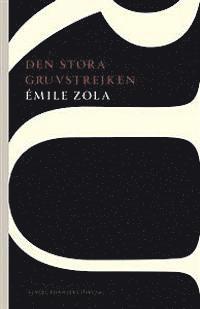 Émile Zola - Den stora gruvstrejken, E-bok