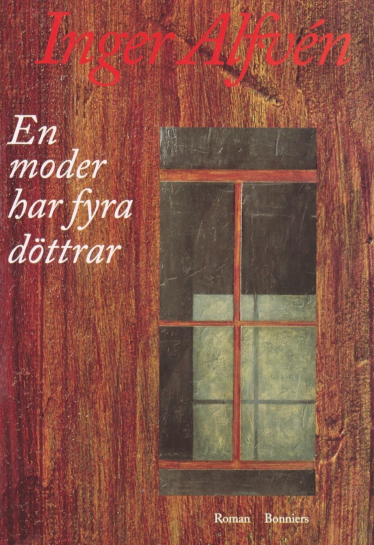 Inger Alfvén - En moder har fyra döttrar, E-bok