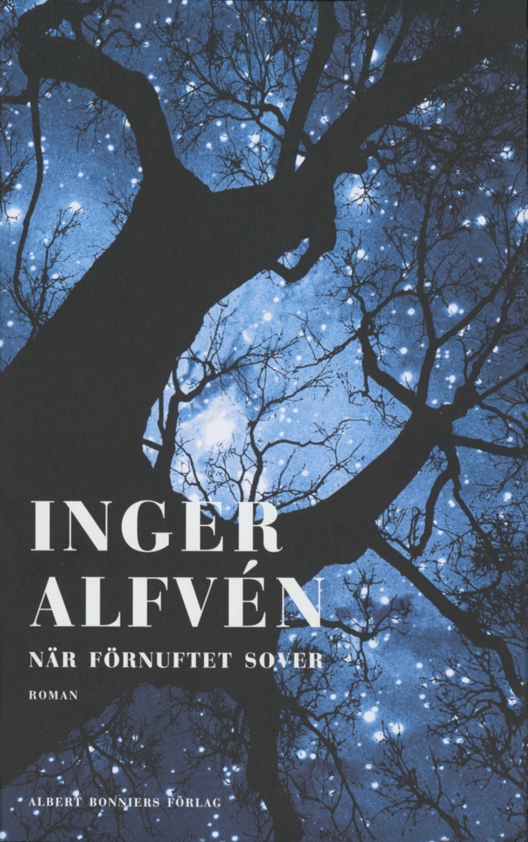 Inger Alfvén - När förnuftet sover : roman, E-bok