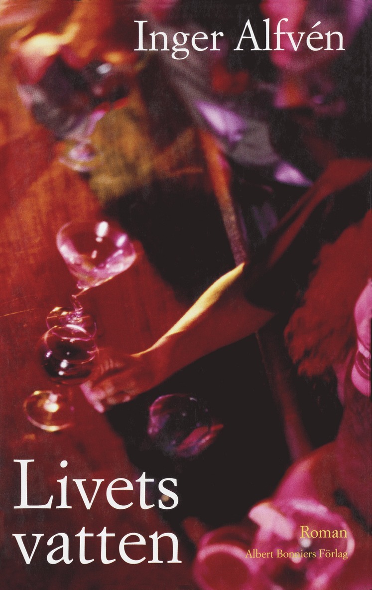 Inger Alfvén - Livets vatten, E-bok