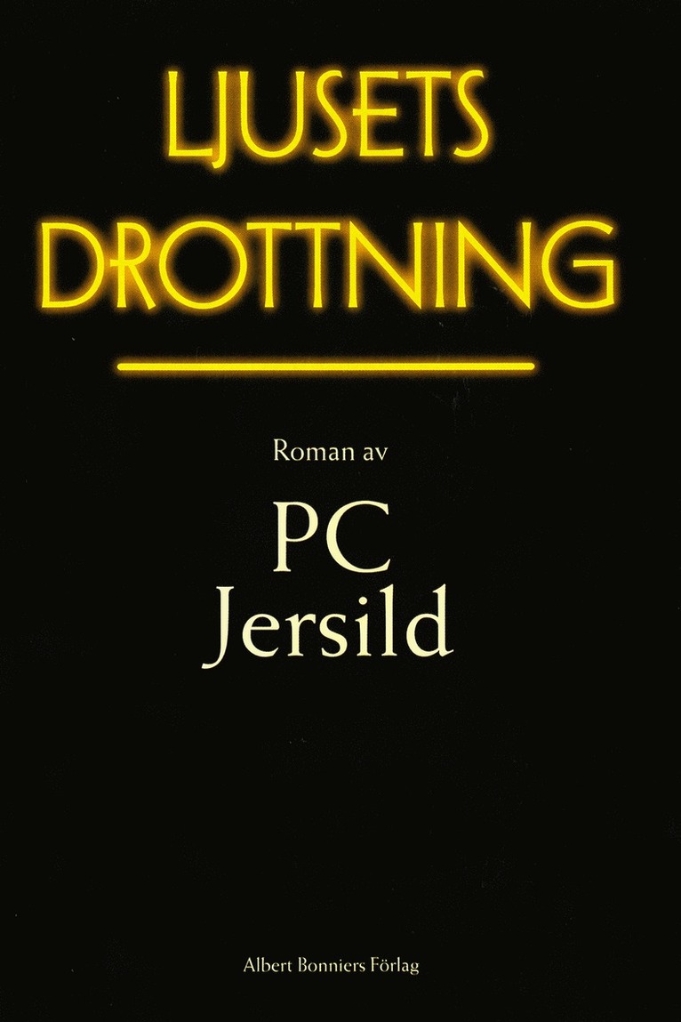P. C. Jersild - Ljusets drottning, E-bok
