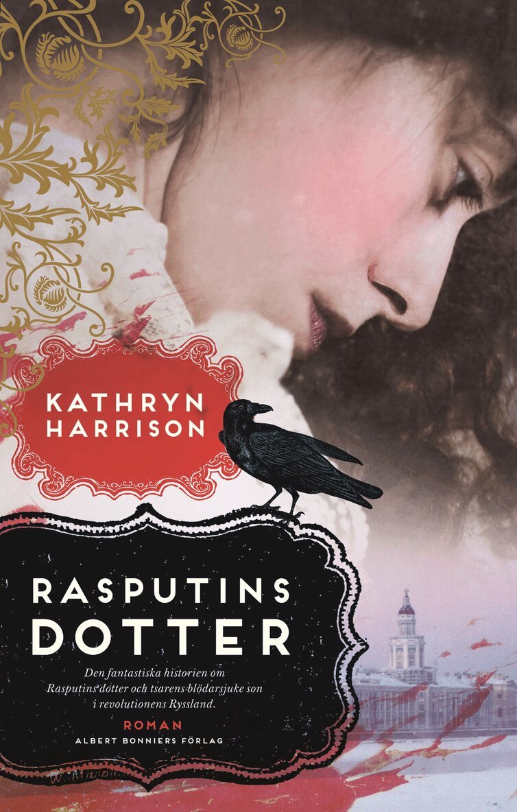 Kathryn Harrison - Rasputins dotter, Inbunden