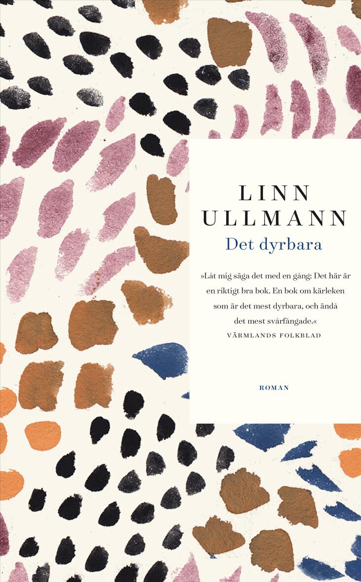 Linn Ullmann - Det dyrbara, E-bok