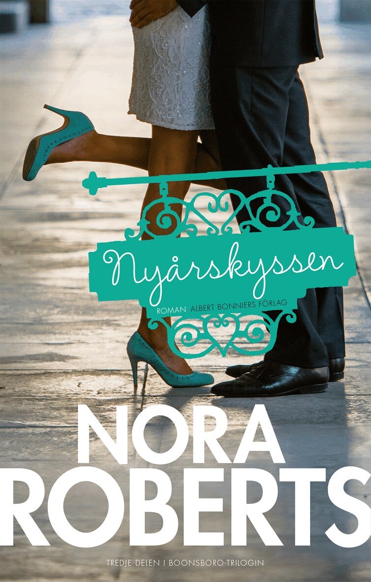 Nora Roberts - Nyårskyssen, Inbunden