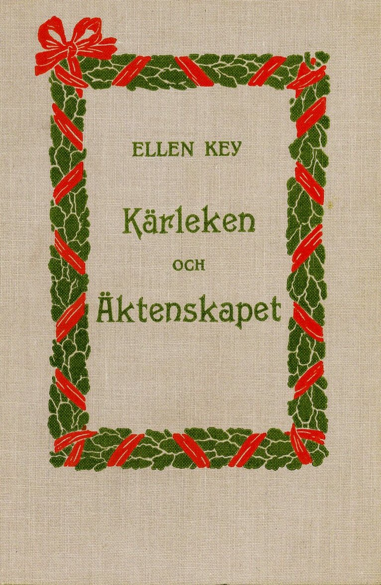 Ellen Key - Kärleken och äktenskapet, E-bok