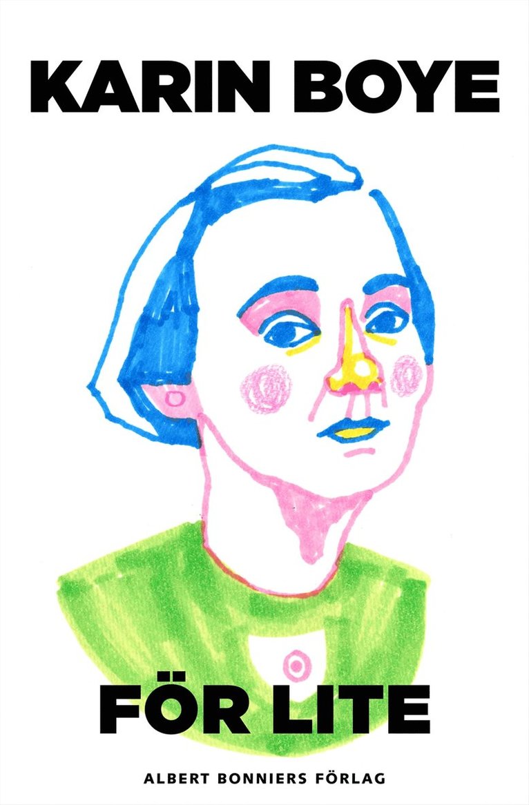 Karin Boye - För lite, E-bok