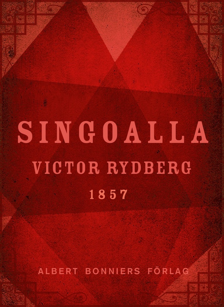 Viktor Rydberg - Singoalla, E-bok