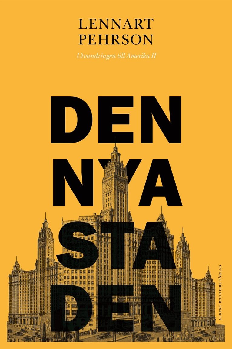 Lennart Pehrson - Den nya staden : utvandringen till Amerika II, Kartonnage