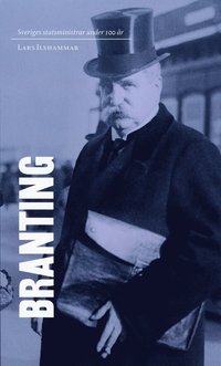 e-Bok Sveriges statsministrar under 100 år   Hjalmar Branting <br />                        E bok
