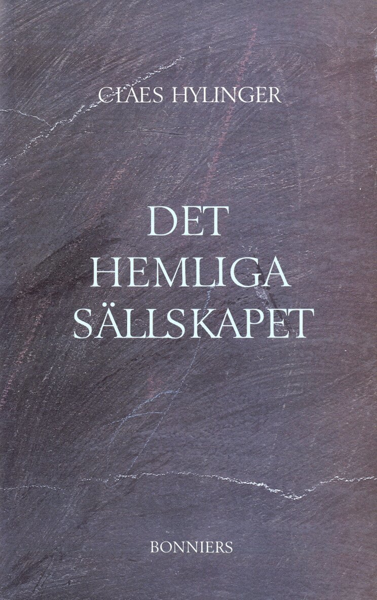 Claes Hylinger - Det hemliga sällskapet, E-bok