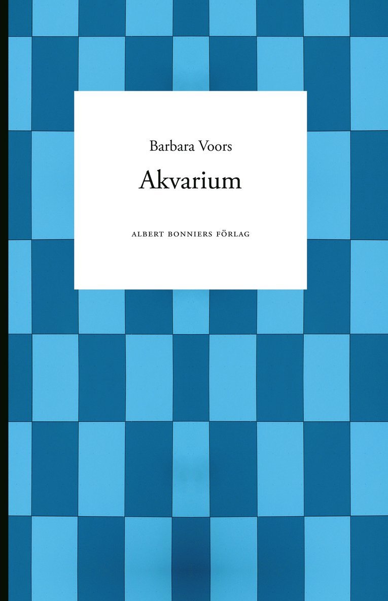 Barbara Voors - Akvarium, E-bok