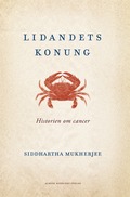 Lidandets konung : historien om cancer