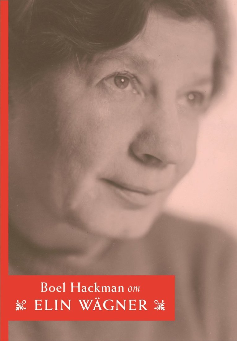 Boel Hackman - Elin Wägner, E-bok