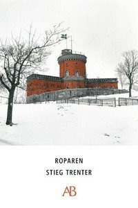 Stieg Trenter - Roparen, E-bok