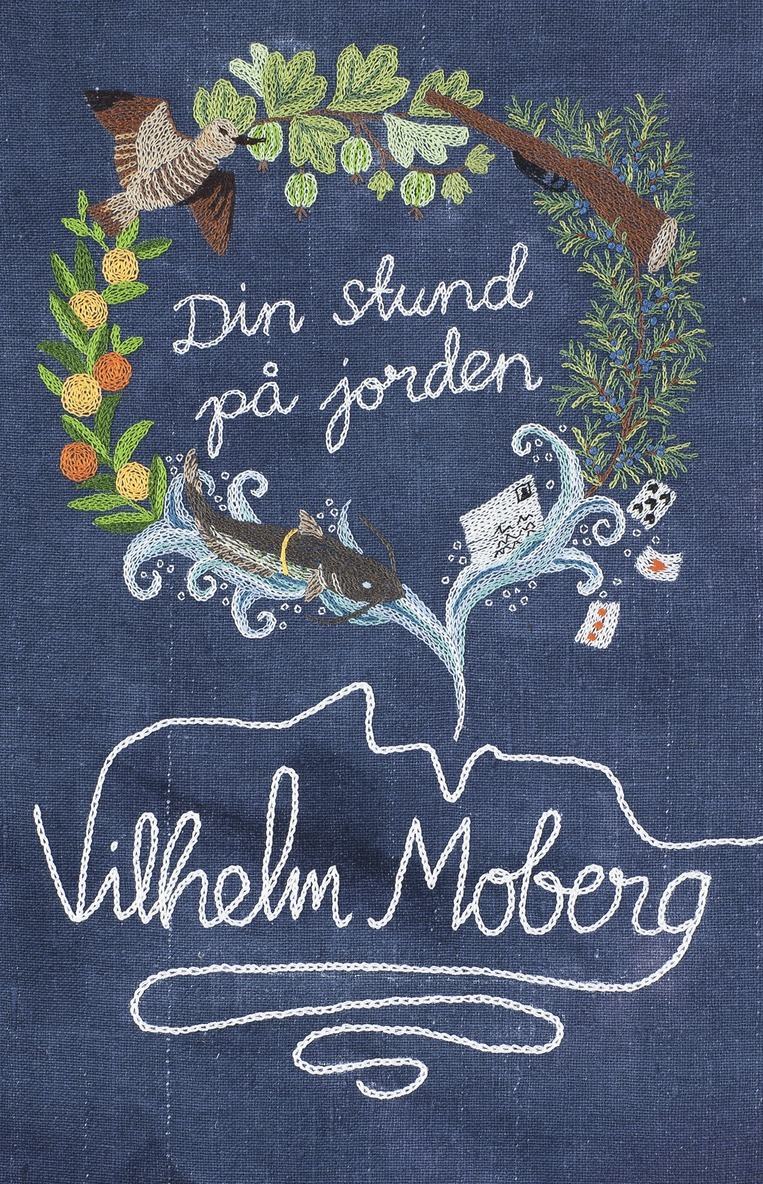 Vilhelm Moberg - Din stund på jorden, E-bok