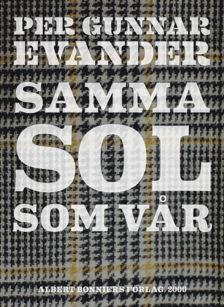 Per Gunnar Evander - Samma sol som vår, E-bok