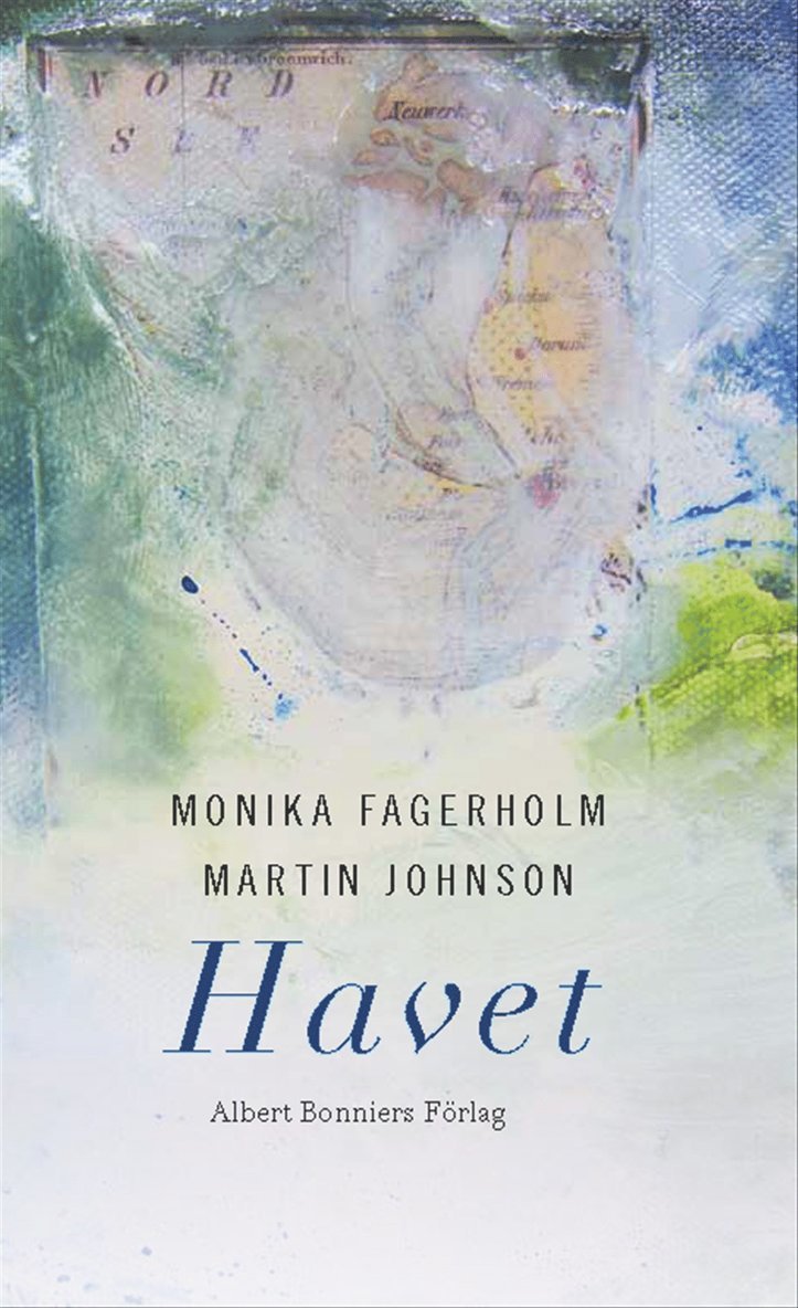 Monika Fagerholm, Martin Johnson - Havet : Fyra lyriska essäer, E-bok