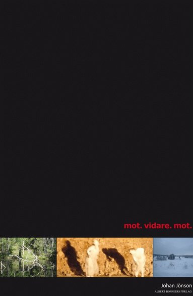 Johan Jönson - Mot, vidare, mot, Häftad