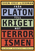 Fr�n Platon till kriget mot terrorismen : De politiska id�ernas historia