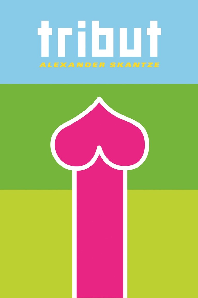 Alexander Skantze - Tribut, E-bok