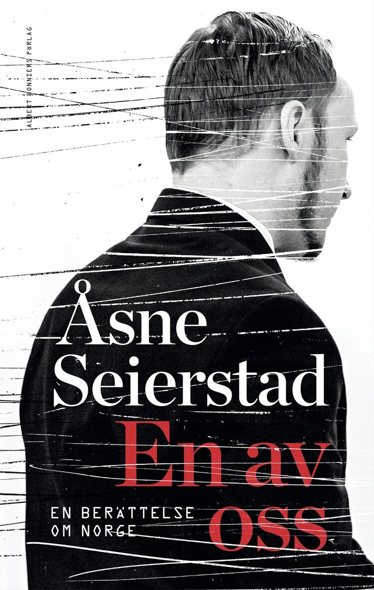 Åsne Seierstad - En av oss : en berättelse om Norge, Inbunden