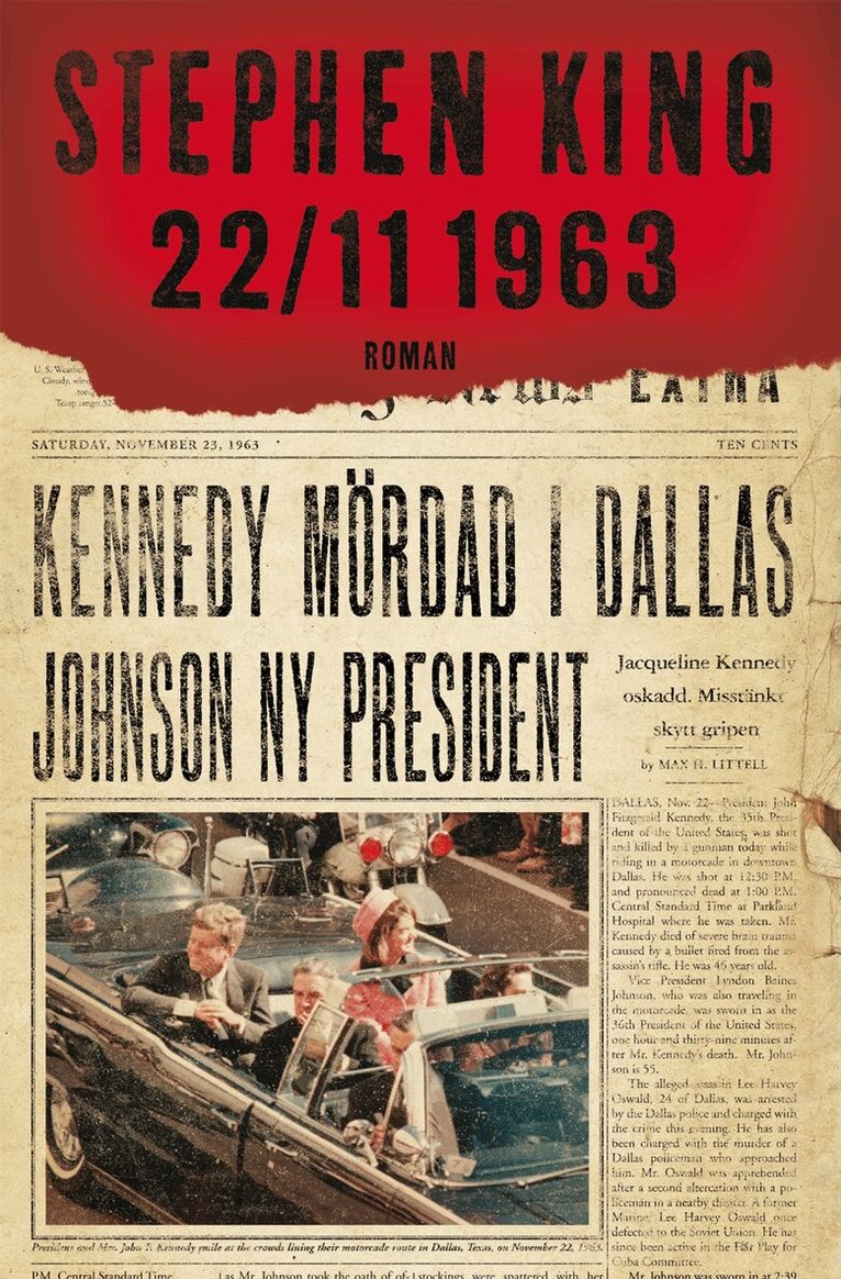Stephen King - 22/11 1963, Inbunden