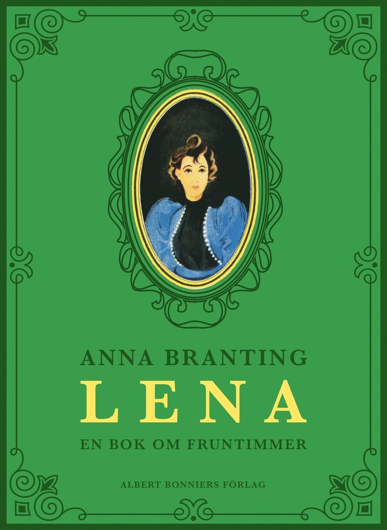 Anna Branting - Lena : en bok om fruntimmer, E-bok