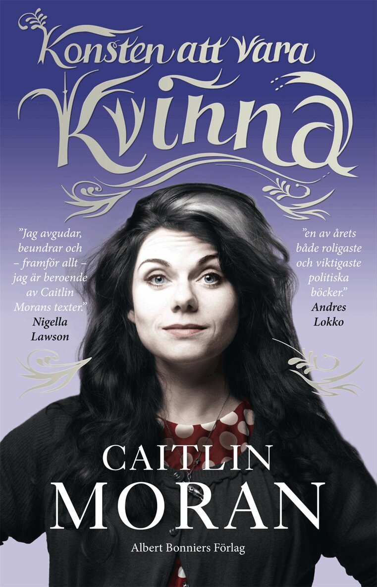 Caitlin Moran - Konsten att vara kvinna, Storpocket