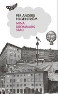 Mina drömmars stad